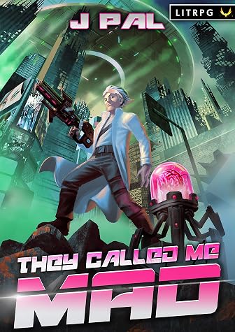 They Called Me Mad by J. Pal book cover