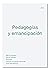 Pedagogías y emancipación (et al. nº 6) by Marina Garcés Pedagogías y emancipación (et al. nº 6) by Marina Garcés