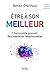 Etre a son meilleur : L'inc...