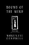Rooms of the Mind by Makenzie Campbell