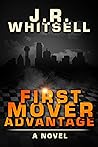 First Mover Advantage: A Novel First Mover Advantage: A Novel