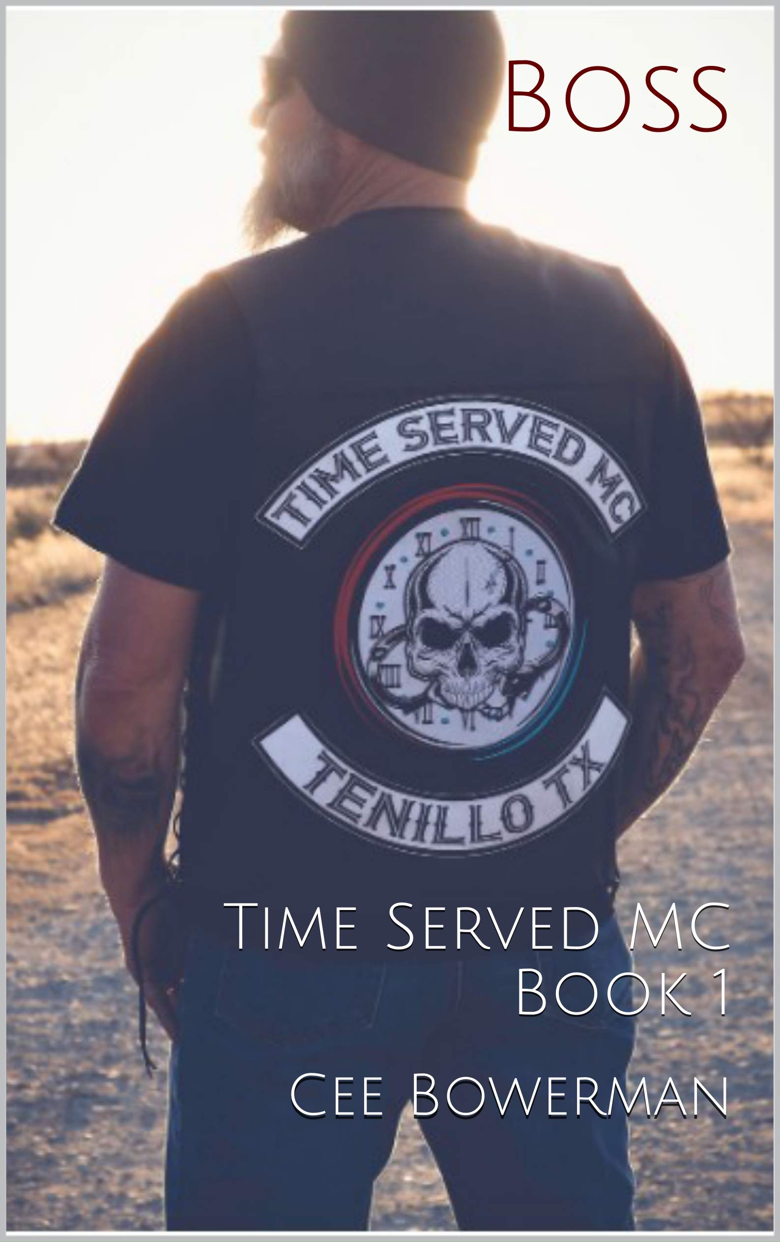 Boss (Time Served MC #1)