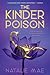 The Kinder Poison