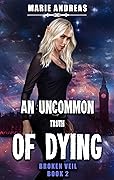 An Uncommon Truth of Dying