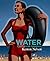 Water: California Idealism
