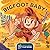 Bigfoot Baby!: A Hazy Dell Flap Book