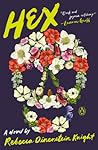 Hex: A Novel