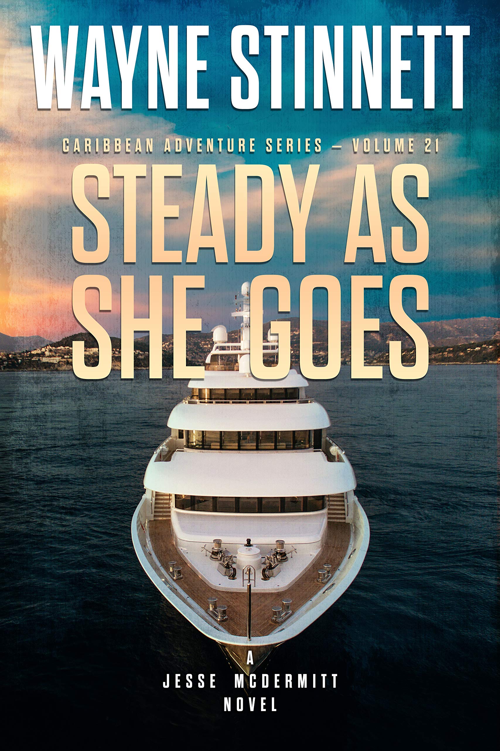 Steady As She Goes (Jesse McDermitt Caribbean Adventure, #21)
