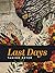 Last Days by Tamiko Beyer Last Days by Tamiko Beyer