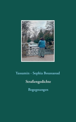 Straßengedichte: Begegnungen (German Edition)