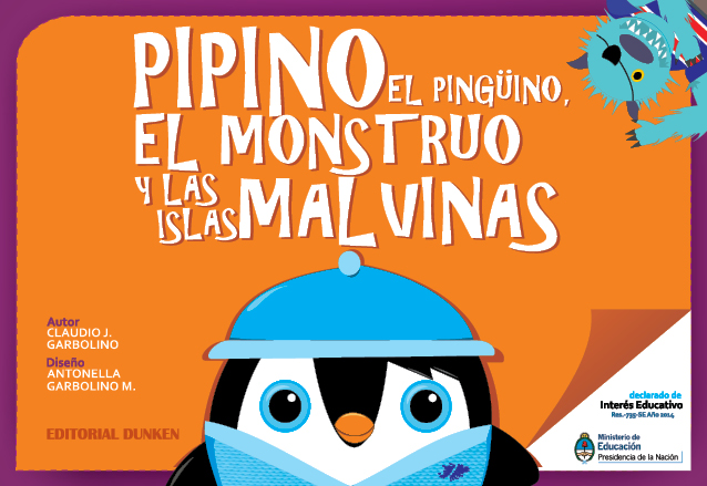 Pipino el pingüino, el monstruo y las islas malvinas (Paperback)