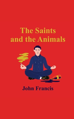 The Saints and the Animals