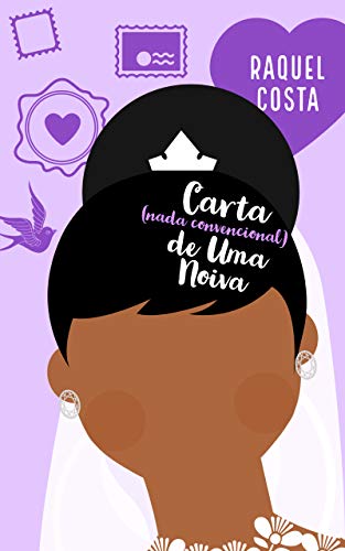 Carta (nada convencional) de uma noiva