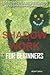 Shadow Work For Beginners: ...
