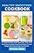 Healthy Smoothies Cookbook:...