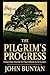 The Pilgrim's Progress: From This World To That Which Is To Come