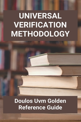 Universal Verification Methodology: Doulos Uvm Golden Reference Guide: Uvm Flow