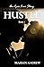 Hustle (Hustle Trilogy #1)