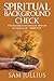 Spiritual Background Check