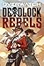 Deadlock Rebels: An AFK Book (Overwatch)
