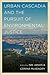 Urban Cascadia and the Pursuit of Environmental Justice by Nik Janos