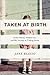Taken at Birth by Jane Blasio