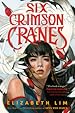 Image for Six Crimson Cranes