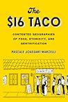 The $16 Taco: Con...