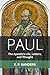 Paul: The Apostle's Life, Letters, and Thought