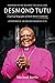 Desmond Tutu: A Spiritual Biography of South Africa's Confessor