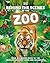 Behind the Scenes at the Zoo: Your All-Access Guide to the World's Greatest Zoos and Aquariums