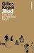 Jihad: The Trail of Political Islam
