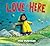 Love Is Here