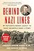 Behind Nazi Lines by Andrew Gerow Hodges