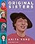 Original Sisters: Portraits of Tenacity and Courage (Pantheon Graphic Library)