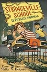 Strangeville School Is Totally Normal