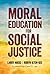Moral Education for Social ...
