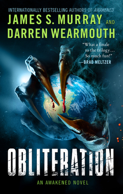 Obliteration: The Final Awakened Supernatural Thriller – An Apocalyptic War Against Dark Creatures