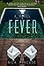 Fever: A Novel
