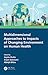 Multidimensional Approaches to Impacts of Changing Environment on Human Health