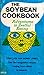 Soybean Cookbook