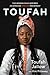 Toufah: The Woman Who Inspi...