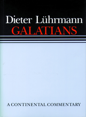 Galatians: Continental Commentaries (Hardcover)