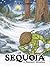 I Am Sequoia - A Pinecone's Adventure