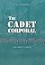 The Cadet Corporal (The Army Cadets)