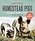 Profitable Homestead Pigs: Raising Happy Pigs for Food or Market