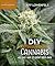 DIY Autoflowering Cannabis: An Easy Way to Grow Your Own (Homegrown City Life, 7)