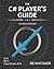 The C# Player's Guide