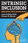 Intrinsic Inclusion: Rebooting Your Biased Brain