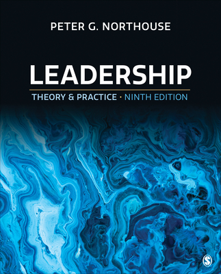 Leadership: Theory and Practice